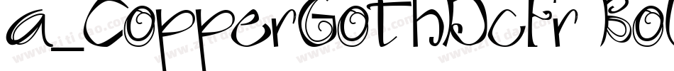 a_CopperGothDcFr Bold字体转换